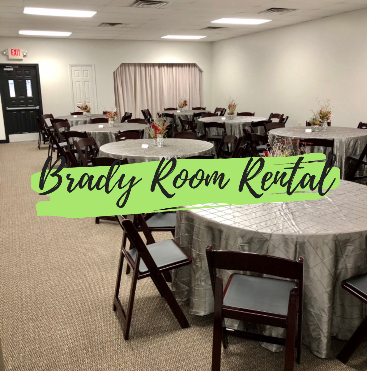 Brady Room Rental 300 to 475 call for availability Events at